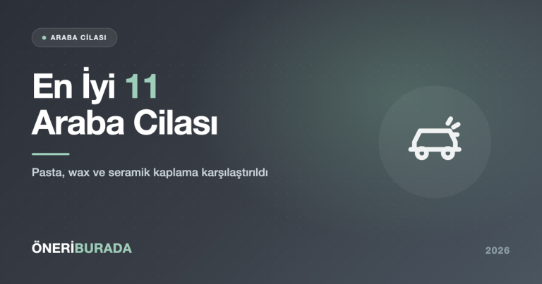En İyi 11 Araba Cilası 2026