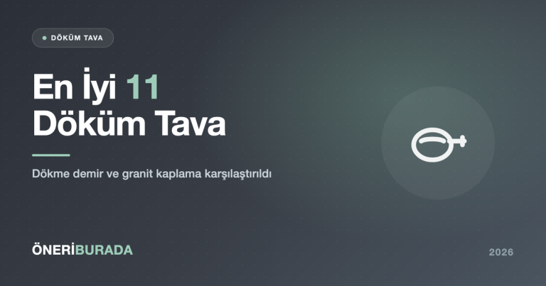 En İyi 11 Döküm Tava 2026